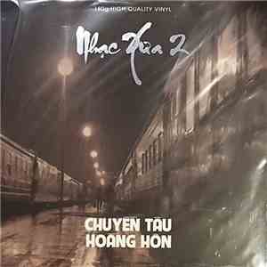 Various - Nhạc Xưa 2 - Chuyến Tàu Hoàng Hôn