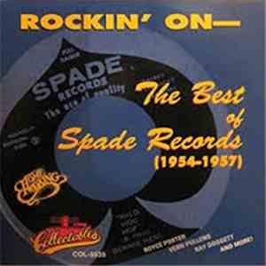 Various - Rockin' On-The Best Of Spade Records (1954-1957)