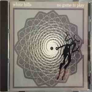White Hills - No Game To Play [Extended]