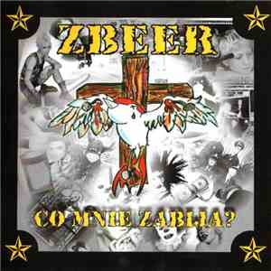 Zbeer - Co Mnie Zabija?