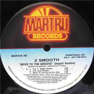 2 Smooth  - Move To The Groove