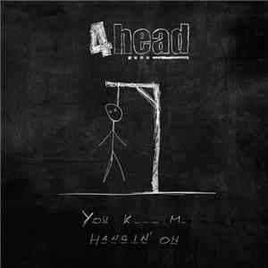 4head - You Keep Me Hangin' On