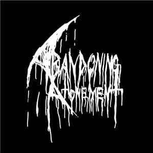 Abandoning Atonement - Abandoning Atonement