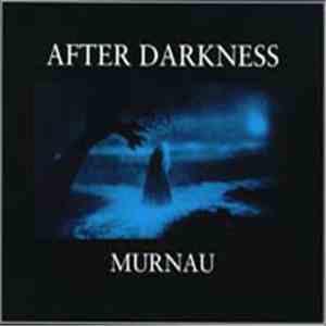 After Darkness - Murnau