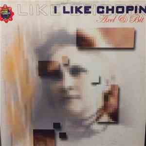 Axel & Bit - I Like Chopin
