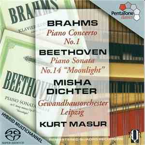 Brahms, Beethoven, Misha Dichter, Gewandhausorchester Leipzig, Kurt Masur - Piano Concerto No. 1