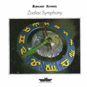 Burkard Schmidl - Zodiac Symphony