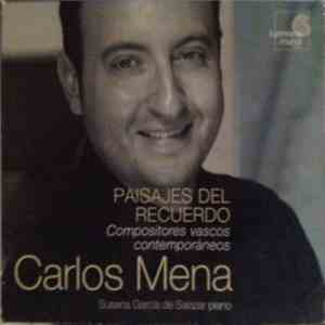 Carlos Mena , Susana García de Salazar - Paisajes Del Recuerdo (Compositores Vascos Contemporáneos)