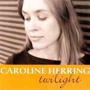 Caroline Herring - Twilight