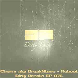 Cherry aka BreakNtune - Reboot