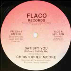 Christopher Moore  - Satisfy You / Trial Of Love