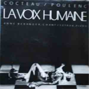 Cocteau / Poulenc - La Voix Humaine