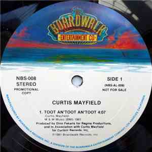 Curtis Mayfield - Toot An'Toot An'Toot