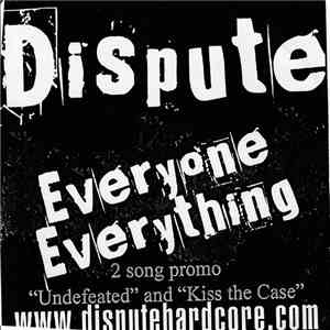 Dispute - 2 Song Promo