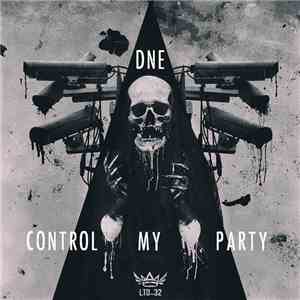 DNE - Control My Party