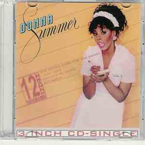 Donna Summer - She Works Hard For The Money / I Feel Love / Could It Be Magic / Bad Girls (12 Inch Mixes On CD)