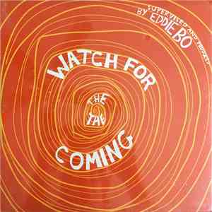 Eddie Bo - Watch For The Coming