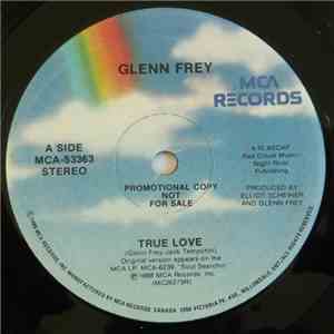 Glenn Frey - True Love / Working Man