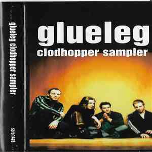 Glueleg - Clodhopper Sampler