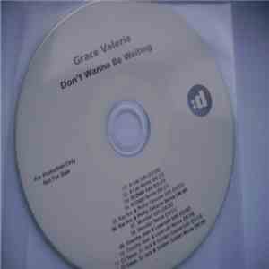Grace Valerie - Don't Wanna Be Waiting