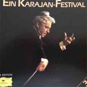 Herbert von Karajan, Tomaso Albinoni, Arcangelo Corelli, Antonio Vivaldi, Johann Pachelbel, Francesco Manfredini, Ludwig van Beethoven, Franz Schubert, Felix Mendelssohn-Bartholdy - Ein Karajan- Festival