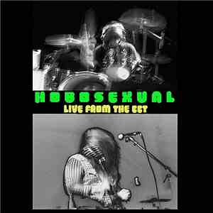 Hobosexual - Live at CCT