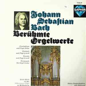 Johann Sebastian Bach - Berühmte Orgelwerke