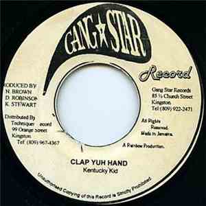 Kentucky Kid - Clap Yuh Hand