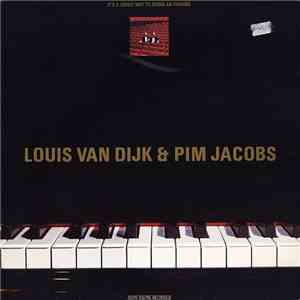 Louis van Dijk & Pim Jacobs - It's A Lovely Way To Spend An Evening