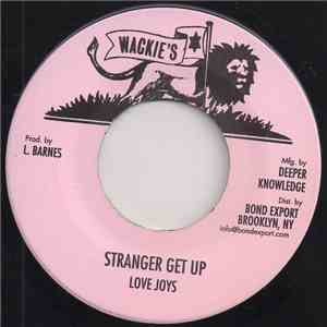 Love Joys - Stranger Get Up