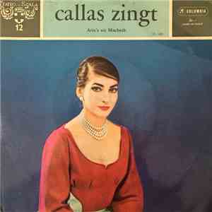 Maria Callas - Callas Zingt Aria's Uit Macbeth