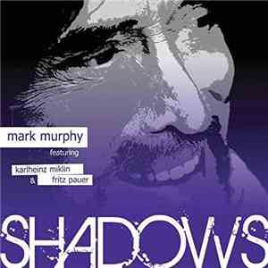 Mark Murphy featuring Karlheinz Miklin & Fritz Pauer - Shadows