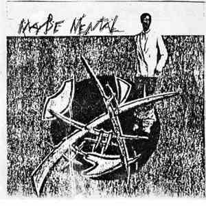 Maybe Mental - Maybe Mental 1982​-​1983