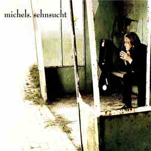 Michels - Sehnsucht / Jemand Wie Du