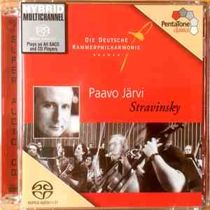 Paavo Järvi, Deutsche Kammerphilharmonie Bremen - Stravinsky - Orchestral Works