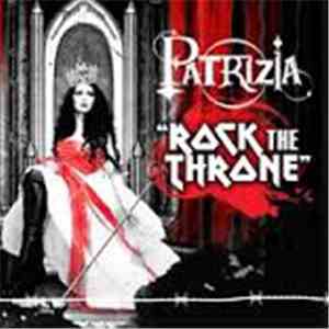 Patrizia - Rock The Throne