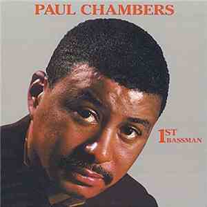 Paul Chambers  - 1st Bassman