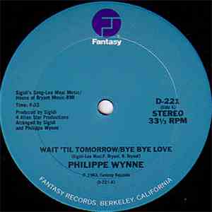 Philippe Wynne - Wait 'Til Tomorrow / Bye Bye Love