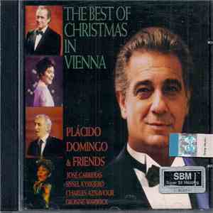 Placido Domingo, José Carreras, Sissel Kyrkjebø, Charles Aznavour, Dionne Warwick - The Best Of Christmas In Vienna