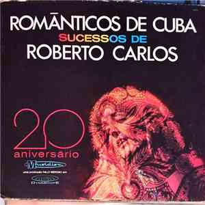 Românticos De Cuba - Sucessos De Roberto Carlos