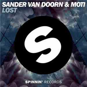 Sander van Doorn & MOTI - Lost