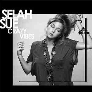 Selah Sue - Crazy Vibes