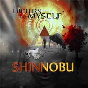 Shinnobu - I Return to Myself