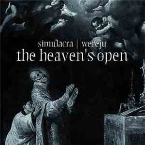 Simulacra / Wereju - The Heaven's Open