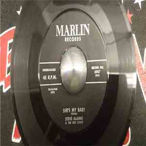Steve Alaimo & The Red Coats - She's My Baby / I Should Care