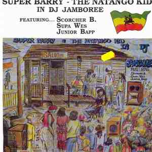 Super Barry - The Natango Kid - In Dj Jamboree