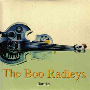 The Boo Radleys - Rarities