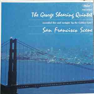 The George Shearing Quintet - San Francisco Scene