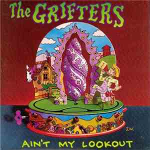 The Grifters - Ain't My Lookout