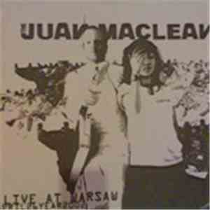 The Juan MacLean - Live At Warsaw April 26 Year 2002